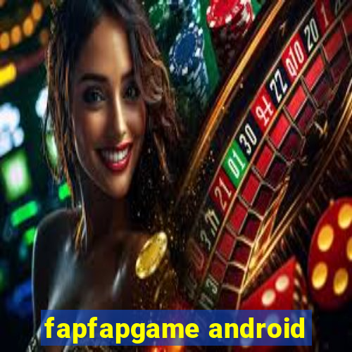 fapfapgame android